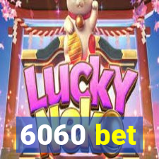 6060 bet